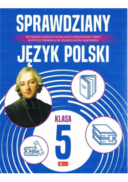 Język polski. Sprawdziany dla klasy 5
