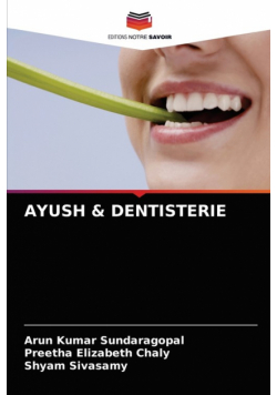 Ayush & Dentisterie