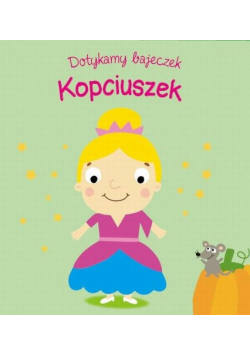 Dotykamy bajeczek Kopciuszek