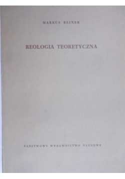 Reiner Markus - Reologia Teoretyczna