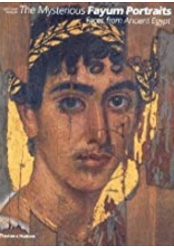 The Mysterious Fayum Portraits Faces from Ancient Egypt
