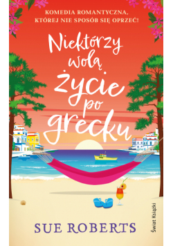 Niektórzy wolą życie po grecku