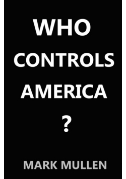 Who Controls America ?