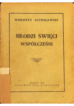 Młodzi święci współcześni 1948 r.