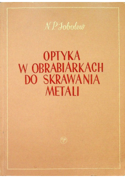 Optyka w obrabiarkach do skrawania metali