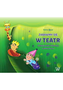 Baur Irena - Zabawmy się w teatr