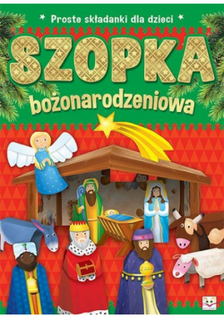 Proste składanki dla dzieci Szopka bożonarodzeniowa