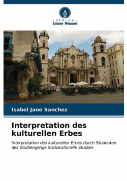 Interpretation des kulturellen Erbes