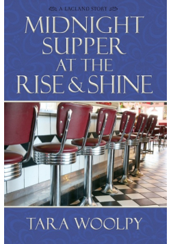 Midnight Supper at the Rise and Shine