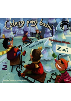 Cztery pory baśni Zima Część 2 Audiobook