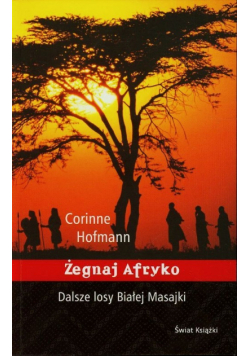 Hofmann Corinne - Żegnaj Afryko