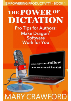 The Power of Dictation