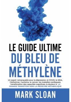 Le guide ultime du bleu de méthylène