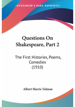 Questions On Shakespeare, Part 2