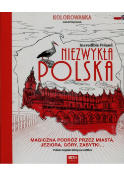 Niezwykła Polska Kolorowanka Incredible Poland
