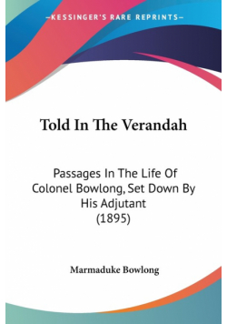 Told In The Verandah