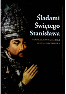 Śladami Świętego Stanisława