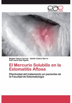 El Mercurio Solubilis en la Estomatitis Aftosa