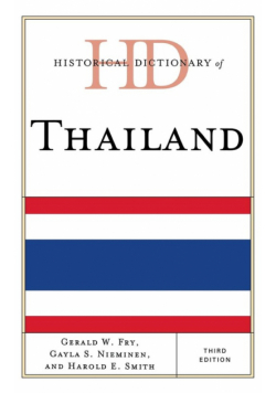 Historical Dictionary of Thailand, Third Edition