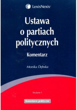 Ustawa o partiach politycznych. Komentarz