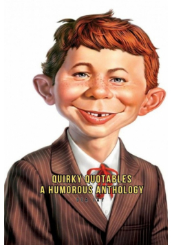 Quirky Quotables