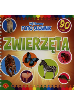 Mój pierwszy foto słownik Zwierzęta