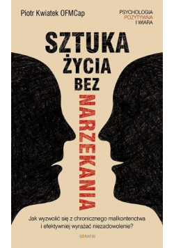 Sztuka życia bez narzekania