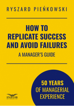 How to Replicate Success and Avoid Failures