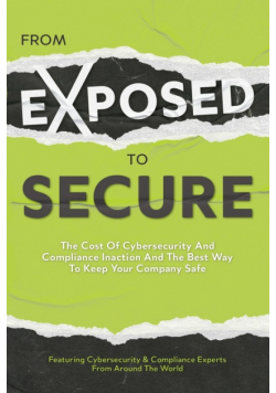 From Exposed to Secure