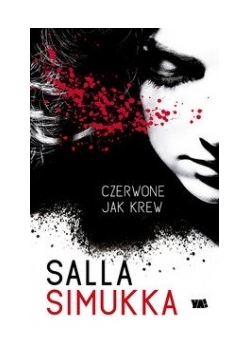Czerwone jak krew,Nowa