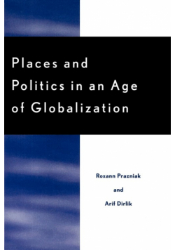 Places and Politics in an Age of Globalization