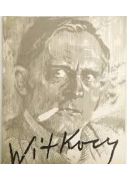 Stanisław Ignacy Witkiewicz 1885-1939