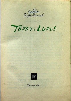 Topsy i lupus