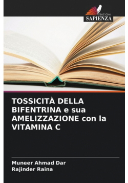 Tossicità Della Bifentrina E Sua Amelizzazione Con La Vitamina C
