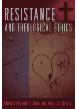 Resistance and Theological Ethics