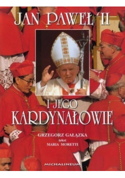 Jan Paweł II i jego Kardynałowie