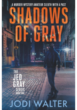 Shadows of Gray