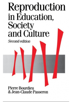 Reproduction in Education Society and Culture