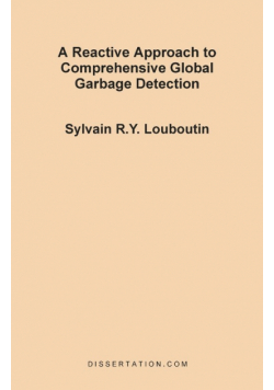 A Reactive Approach to Comprehensive Global Garbage Detection