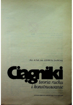 Ciągniki teoria ruchu i konstruowanie