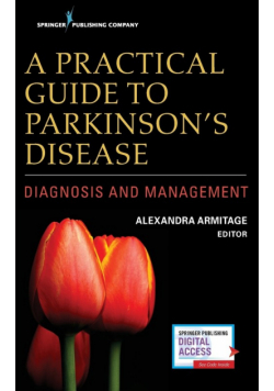 A Practical Guide to Parkinson's Disease