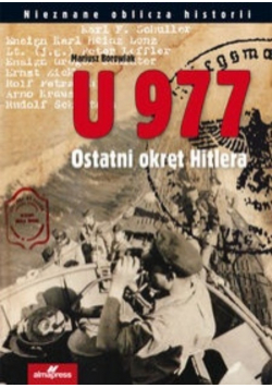 U 977 Ostatni okręt Hitlera