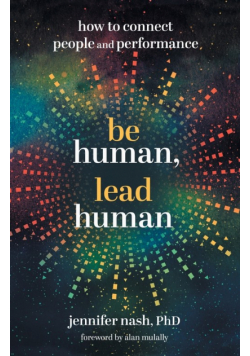 Be Human, Lead Human