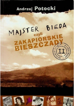 Majster bieda czyli zakapiorskie Bieszczady