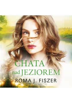 Chata nad jeziorem