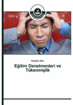 Eğitim Denetmenleri ve Tükenmişlik