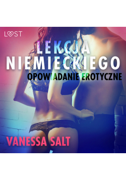 LUST. Lekcja niemieckiego - opowiadanie erotyczne