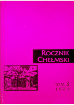 Rocznik Chełmski Tom 3