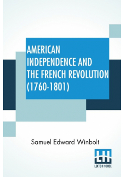 American Independence And The French Revolution (1760-1801)