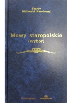 Mowy staropolskie (wybór)